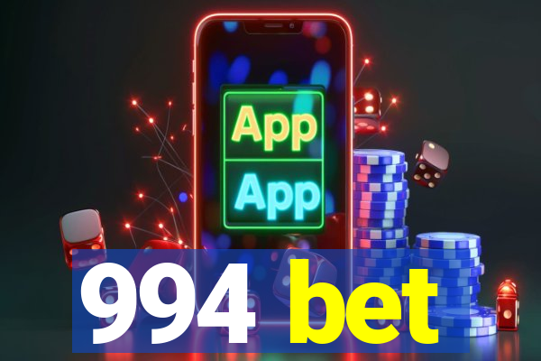 994 bet